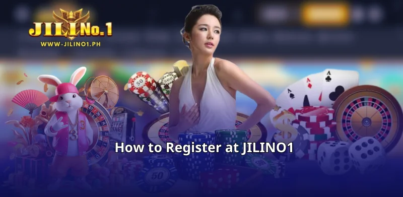 How to Register at JILINO1