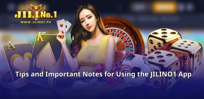 Tips and Important Notes for Using the JILINO1 App