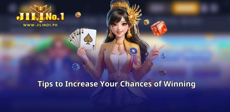 Tips to Increase Your Chances of Winning