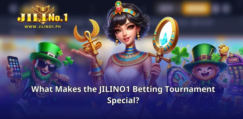 What Makes the JILINO1 Betting Tournament Special?