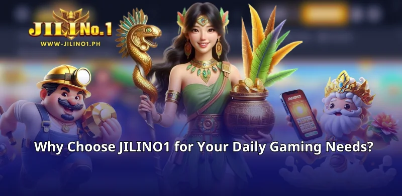 Why Choose JILINO1 for Your Daily Gaming Needs?