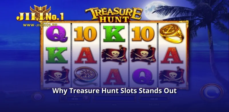 Why Treasure Hunt Slots Stands Out